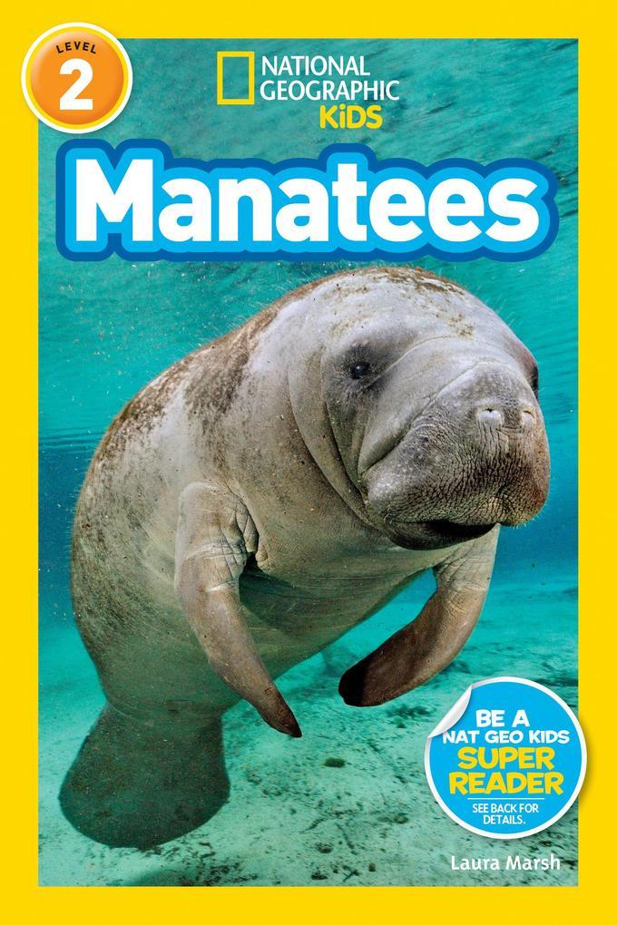 hugendubel Laura Marsh: Manatees (National Geographic Kids Readers Level 2) bei. Online bestellen oder in der Filiale abholen zollfrei