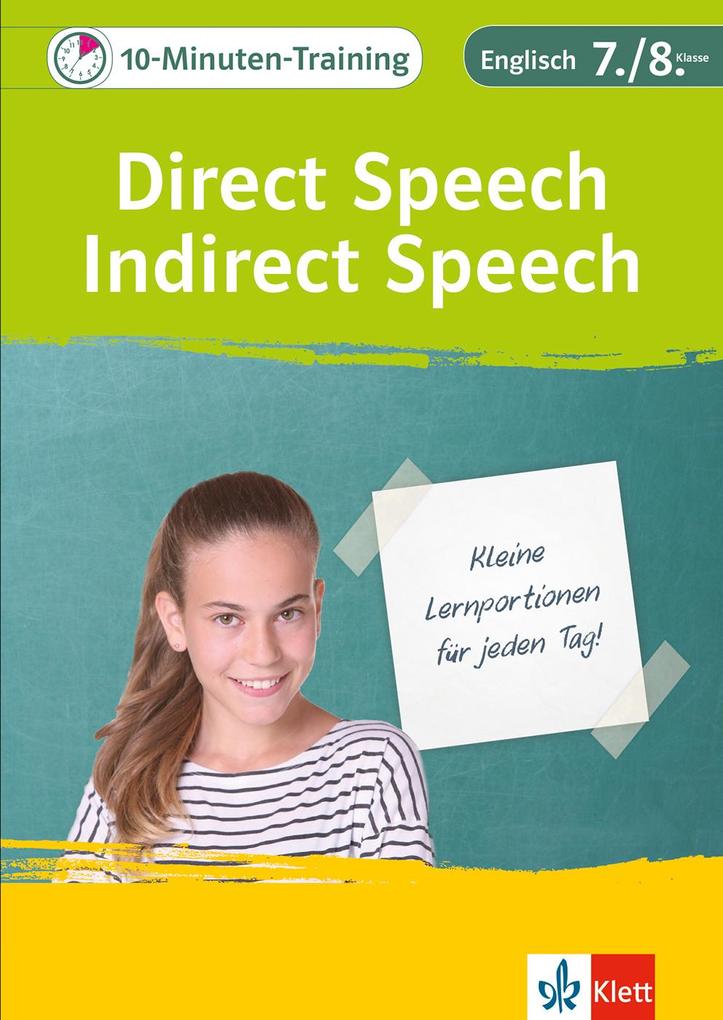 hugendubel Klett 10-Minuten-Training Englisch Direct Speech - Indirect Speech 7./8. Klasse. Kleine Lernportionen für jeden Tag bei. Online bestellen oder in der Filiale abholen