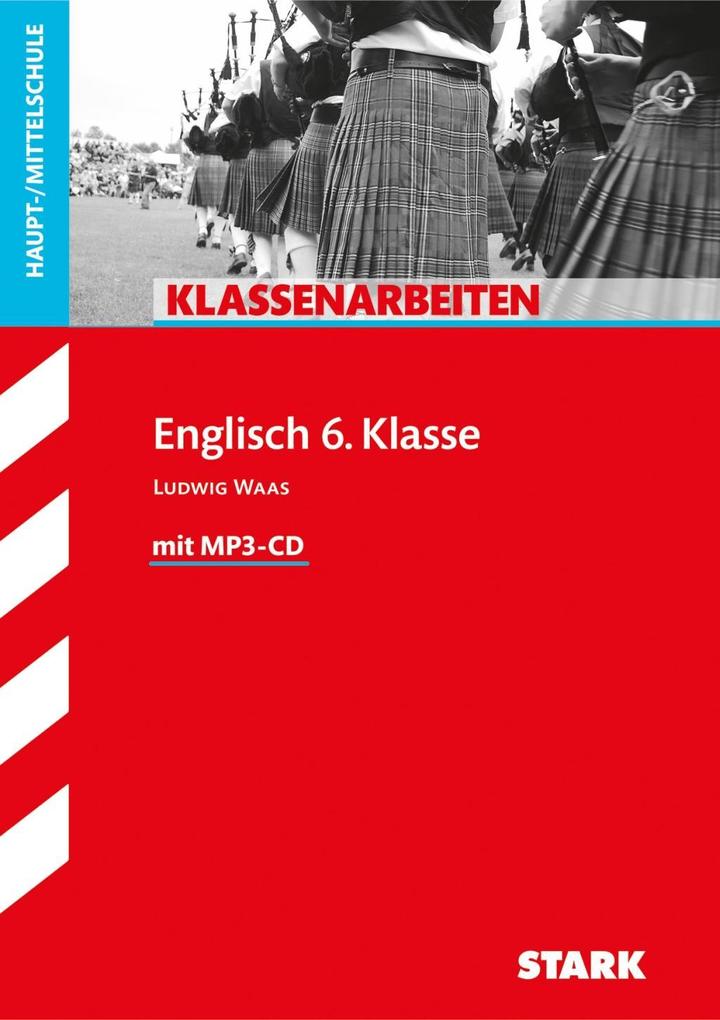 hugendubel Ludwig Waas: STARK Klassenarbeiten Hauptschule - Englisch 6. Klasse m. MP3-CD bei. Online bestellen oder in der Filiale abholen