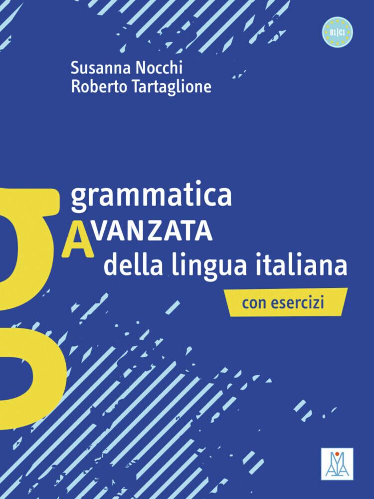hugendubel Susanna Nocchi Roberto Tartaglione: Grammatica avanzata della lingua italiana bei. Online bestellen oder in der Filiale abholen