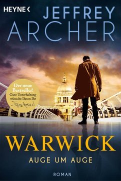 buecher Auge um Auge / Die Warwick-Saga Bd.7 (eBook ePUB) von Jeffrey Archer - bücher.de
