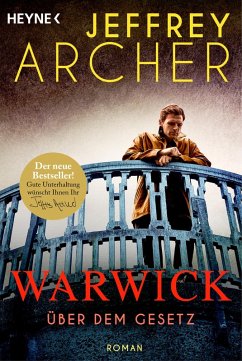 buecher Über dem Gesetz / Die Warwick-Saga Bd.5 (eBook ePUB) von Jeffrey Archer - bücher.de