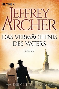 buecher Das Vermächtnis des Vaters / Clifton-Saga Bd.2 (eBook ePUB) von Jeffrey Archer - bücher.de