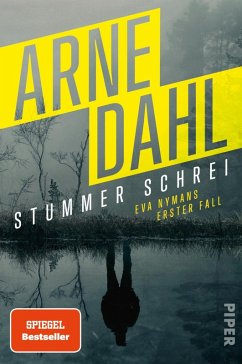 buecher Stummer Schrei / Eva Nyman ermittelt Bd.1 (eBook ePUB) von Arne Dahl - bücher.de