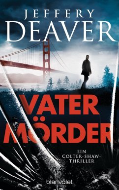 buecher Vatermörder / Colter Shaw Bd.3 (eBook ePUB) von Jeffery Deaver - bücher.de