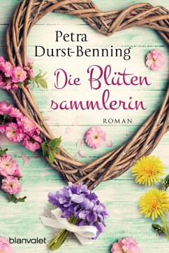 buecher Die Blütensammlerin / Maierhofen Bd.3 (eBook ePUB) von Petra Durst-Benning - bücher.de