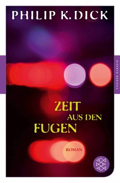 buecher Zeit aus den Fugen (eBook ePUB) von Philip K. Dick - bücher.de