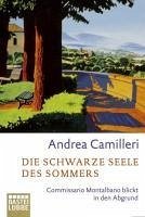 buecher Die schwarze Seele des Sommers / Commissario Montalbano Bd.10 (eBook ePUB) von Andrea Camilleri - bücher.de