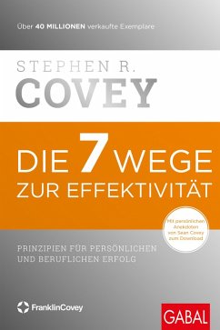 buecher Die 7 Wege zur Effektivität (eBook PDF) von Stephen R. Covey - bücher.de