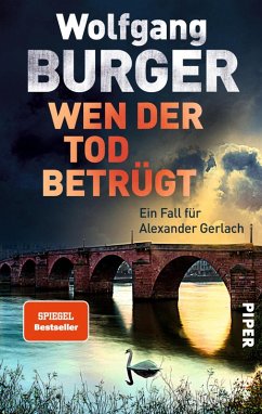 buecher Wen der Tod betrügt / Kripochef Alexander Gerlach Bd.15 (eBook ePUB) von Wolfgang Burger - bücher.de