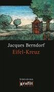 buecher Eifel-Kreuz / Siggi Baumeister Bd.16 (eBook ePUB) von Jacques Berndorf - bücher.de