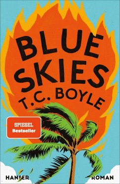 buecher Blue Skies (eBook ePUB) von T. C. Boyle - bücher.de