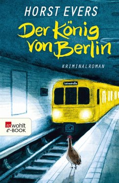 buecher Der König von Berlin (eBook ePUB) von Horst Evers - bücher.de