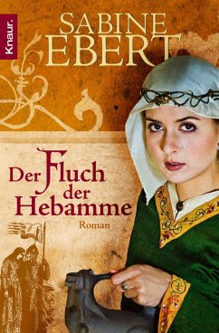 buecher Der Fluch der Hebamme / Hebammen-Romane Bd.4 (eBook ePUB) von Sabine Ebert - bücher.de
