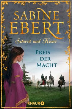 buecher Preis der Macht / Schwert und Krone Bd.5 (eBook ePUB) von Sabine Ebert - bücher.de