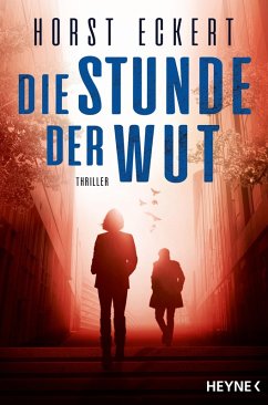 buecher Die Stunde der Wut / Melia und Vincent Bd.2 (eBook ePUB) von Horst Eckert - bücher.de