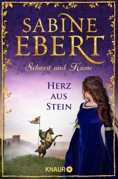 buecher Herz aus Stein / Schwert und Krone Bd.4 (eBook ePUB) von Sabine Ebert - bücher.de