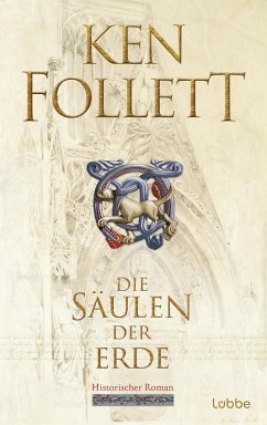 buecher Die Säulen der Erde / Kingsbridge Bd.1 (eBook ePUB) von Ken Follett - bücher.de