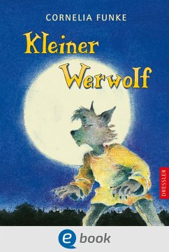 buecher Kleiner Werwolf (eBook ePUB) von Cornelia Funke - bücher.de