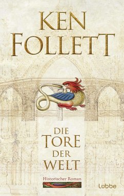 buecher Die Tore der Welt / Kingsbridge Bd.2 (eBook ePUB) von Ken Follett - bücher.de