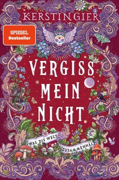 buecher Vergissmeinnicht - Was die Welt zusammenhält (eBook ePUB) von Kerstin Gier - bücher.de