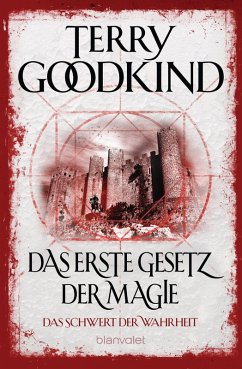 buecher Das erste Gesetz der Magie / Das Schwert der Wahrheit Bd.1 (eBook ePUB) von Terry Goodkind - bücher.de