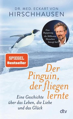 buecher Der Pinguin der fliegen lernte (eBook ePUB) von Eckart von Hirschhausen - bücher.de