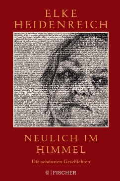 buecher Neulich im Himmel (eBook ePUB) von Elke Heidenreich - bücher.de
