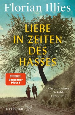 buecher Liebe in Zeiten des Hasses (eBook ePUB) von Florian Illies - bücher.de