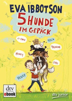 buecher Fünf Hunde im Gepäck (eBook ePUB) von Eva Ibbotson - bücher.de