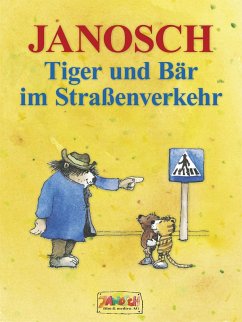 buecher Tiger und Bär im Straßenverkehr (eBook ePUB) von Janosch - bücher.de