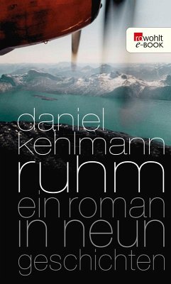 buecher Ruhm (eBook ePUB) von Daniel Kehlmann - bücher.de