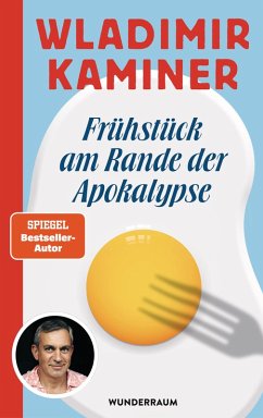 buecher Frühstück am Rande der Apokalypse (eBook ePUB) von Wladimir Kaminer - bücher.de