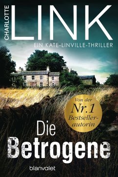 buecher Die Betrogene / Polizistin Kate Linville Bd.1 (eBook ePUB) von Charlotte Link - bücher.de