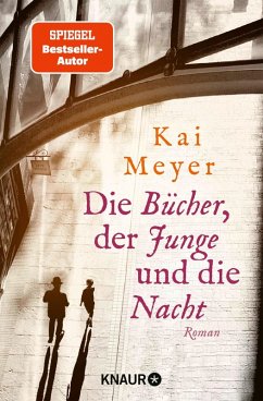 buecher Die Bücher der Junge und die Nacht (eBook ePUB) von Kai Meyer - bücher.de