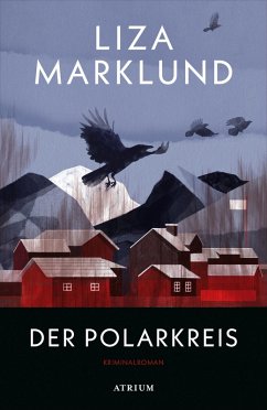 buecher Der Polarkreis (eBook ePUB) von Liza Marklund - bücher.de Online