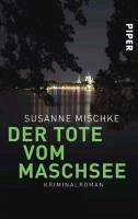 buecher Der Tote vom Maschsee / Kommissar Völxen Bd.1 (eBook ePUB) von Susanne Mischke - bücher.de