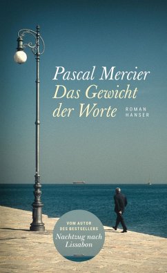 buecher Das Gewicht der Worte (eBook ePUB) von Pascal Mercier - bücher.de