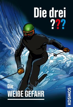 buecher Die drei ??? Die weiße Gefahr (drei Fragezeichen) (eBook ePUB) von Ben Nevis - bücher.de