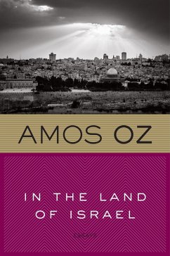 buecher In the Land of Israel (eBook ePUB) von Amos Oz - bücher.de