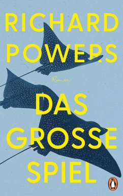 buecher Das große Spiel (eBook ePUB) von Richard Powers - bücher.de