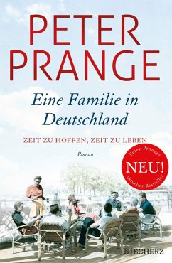 buecher Zeit zu hoffen Zeit zu leben / Eine Familie in Deutschland Bd.1 (eBook ePUB) von Peter Prange - bücher.de Black Friday Preise