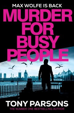 buecher Murder for Busy People (eBook ePUB) von Tony Parsons - bücher.de