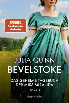 buecher Das geheime Tagebuch der Miss Miranda / Bevelstoke Bd.1 (eBook ePUB) von Julia Quinn - bücher.de