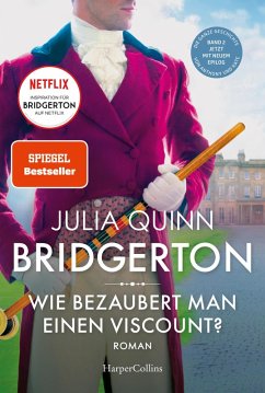 buecher Wie bezaubert man einen Viscount? / Bridgerton Bd.2 (eBook ePUB) von Julia Quinn - bücher.de