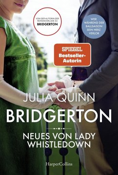 buecher Neues von Lady Whistledown / Bridgerton Bd.9 (eBook ePUB) von Julia Quinn - bücher.de