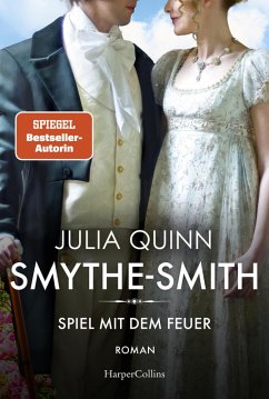 buecher Spiel mit dem Feuer / Smythe Smith Bd.2 (eBook ePUB) von Julia Quinn - bücher.de