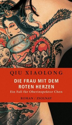 buecher Die Frau mit dem roten Herzen / Oberinspektor Chen Bd.2 (eBook ePUB) von Xiaolong Qiu - bücher.de