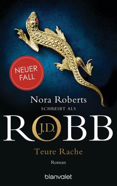 buecher Teure Rache / Eve Dallas Bd.47 (eBook ePUB) von J. D. Robb - bücher.de