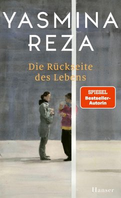 buecher Die Rückseite des Lebens (eBook ePUB) von Yasmina Reza - bücher.de